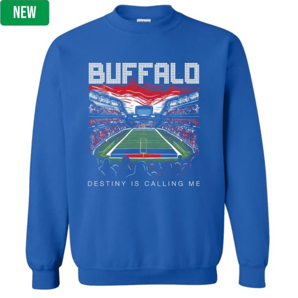 Buffalo Bills “Destiny Is Calling Me” Crewneck Sweatshirt